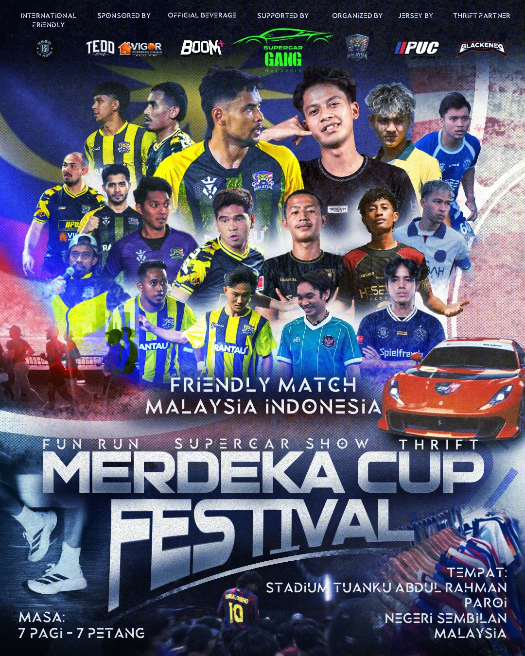Poster rasmi Merdeka Cup Festival — fun run, supercar show, thrift dan perlawanan persahabatan Malaysia-Indonesia di Stadium Tuanku Abdul Rahman Paroi